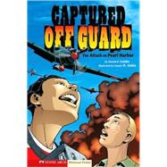 Graphic Flash: Captured Off Guard by Lemke, Donald B., 9781434204936