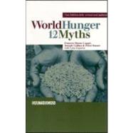 World Hunger by Lappe, Frances Moore; Collins, Joseph; Rosset, Peter, 9781853834936