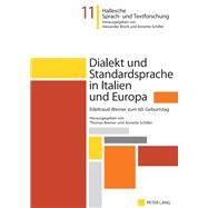 Dialekt Und Standardsprache in Italien Und Europa by Bremer, Thomas; Schiller, Annette, 9783631634936