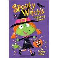 Spooky Witch's Guessing Game by Miller, Edward, 9780593484937