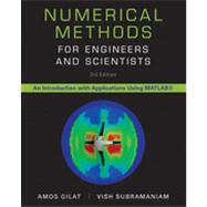 Numerical Methods for Engineers and Scientists An Introduction with Applications Using MATLAB by Gilat, Amos; Subramaniam, Vish, 9781118554937