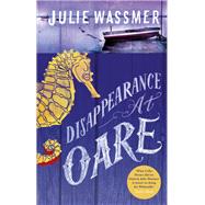 Disappearance at Oare by Julie Wassmer, 9781472124937
