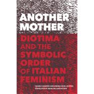 Another Mother by Casarino, Cesare; Righi, Andrea; Epstein, Mark William, 9781517904937