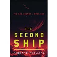 The Second Ship by Phillips, Richard, 9781612184937