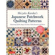 Shizuko Kuroha's Japanese Patchwork Quilting Patterns by Kuroha, Shizuko, 9784805314937