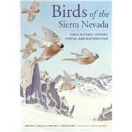 Birds of the Sierra Nevada by Beedy, Edward C.; Pandolfino, Edward R.; Hansen, Keith; Stallcup, Rich (CON), 9780520274938