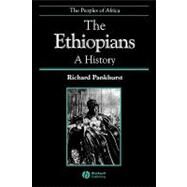The Ethiopians A History by Pankhurst, Richard, 9780631224938
