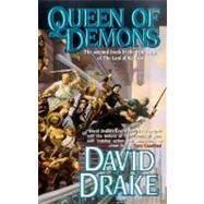 Queen of Demons The second book in the epic saga of 'The Lord of the Isles' by Drake, David, 9780812564938