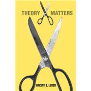 Theory Matters by Vincent Leitch, 9781135204938