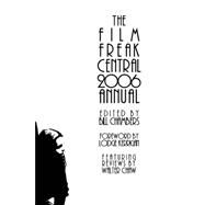 The Film Freak Central 2006 Annual by Chambers, Bill, 9781847284938