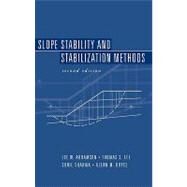 Slope Stability and Stabilization Methods by Abramson, Lee W.; Lee, Thomas S.; Sharma, Sunil; Boyce, Glenn M., 9780471384939
