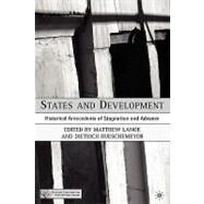 States and Development Historical Antecedents of Stagnation and Advance by Lange, Matthew; Rueschemeyer, Dietrich, 9781403964939