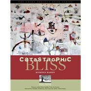 Catastrophic Bliss by Hardy, Myronn, 9781611484939
