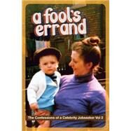 A Fool's Errand by O., Jimmy; Fisher, Nicola, 9781503084940