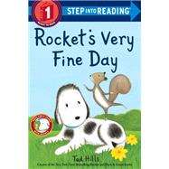 Rocket's Very Fine Day by Hills, Tad, 9780525644941
