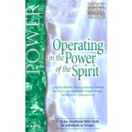 Operating in the Power of the Spirit by Creative House, 9780884194941