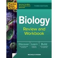 Practice Makes Perfect: Biology Review and Workbook, Third Edition by Vivion, Nichole, 9781264874941