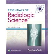 Orth Essentials of Radiologic Science 2e Book and Workbook Package by Orth, Denise, 9781496394941