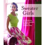 Sweater Girls by Weston, Madeline; Taylor, Rita; Treloar, Debi, 9781600854941