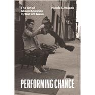 Performing Chance by Nicole L. Woods, 9780226654942