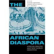 The African Diaspora: African Origins and New World Identities by Okpewho, Isidore, 9780253214942