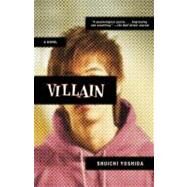 Villain by YOSHIDA, SHUICHI, 9780307454942