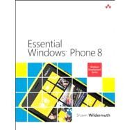 Essential Windows Phone 8 by Wildermuth, Shawn, 9780321904942