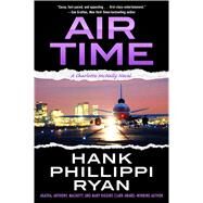 Air Time by Ryan, Hank Phillippi, 9780765384942