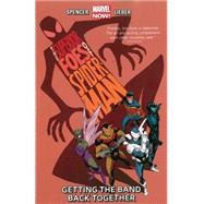 THE SUPERIOR FOES OF SPIDER-MAN VOL. 1: GETTING THE BAND BACK TOGETHER by Spencer, Nick; Leiber, Steve; Martin, Marcos, 9780785184942