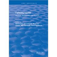 Lightning Injuries: Electrical, Medical, and Legal Aspects by Andrews,Christopher Joh, 9781315894942