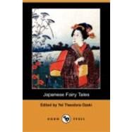 Japanese Fairy Tales by Ozaki, Yei Theodora, 9781406594942