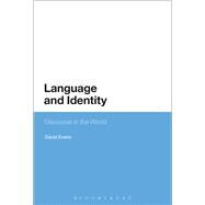 Language and Identity Discourse in the World by Evans, David, 9781474294942