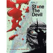 Stone the Devil by Ellis, Peter Sinclair, 9781482804942