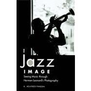 The Jazz Image by Pinson, K. Heather, 9781604734942