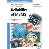 Reliability of MEMS Testing of Materials and Devices by Tabata, Osamu; Tsuchiya, Toshiyuki; Brand, Oliver; Fedder, Gary K.; Hierold, Christofer; Korvink, Jan G., 9783527314942