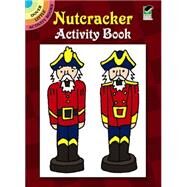 Nutcracker Activity Book by Fremont, Victoria; Beylon, Cathy, 9780486404943