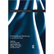 Citizenship and Democracy in an Era of Crisis: Essays in honour of Jan W. van Deth by Poguntke; Thomas, 9781138504943
