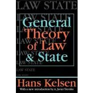 General Theory of Law and State by Kelsen,Hans, 9781412804943