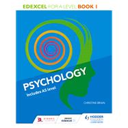Edexcel Psychology for A Level Book 1 by Christine Brain, 9781471834943