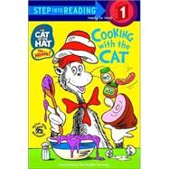 The Cat in the Hat: Cooking with the Cat (Dr. Seuss) by Worth, Bonnie; Moroney, Christopher, 9780375824944