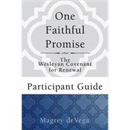 One Faithful Promise Participant Guide by Devega, Magrey R., 9781501824944