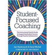 Student-Focused Coaching by Jan Hasbrouck; Daryl Michel, 9781681254944
