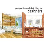 Perspective and Sketching for Designers by Newman, Jessica; Beduhn, Jack, 9780132574945