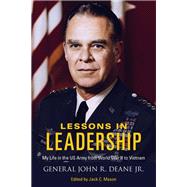 Lessons in Leadership by Deane, John R., Jr.; Mason, Jack C., 9780813174945