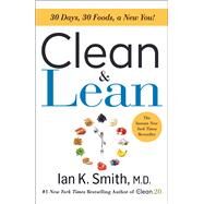 Clean & Lean by Smith, Ian K., M.D., 9781250114945