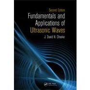 Fundamentals and Applications of Ultrasonic Waves, Second Edition by Cheeke; J. David N., 9781439854945