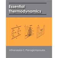 Essential Thermodynamics by Panagiotopoulos, Athanassios Z., 9781451564945