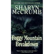 Foggy Mountain Breakdown and Other Stories by MCCRUMB, SHARYN, 9780345414946