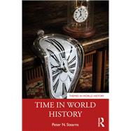Time in World History by Stearns, Peter N., 9780367434946