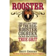 Rooster by Cogburn, Brett, 9780758274946